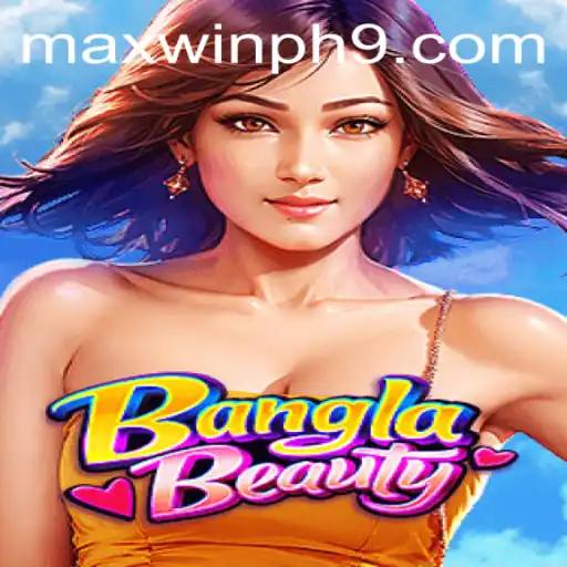 BanglaBeauty: A Captivating Gaming Experience with MAXWINPH