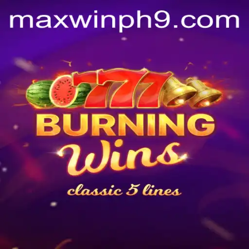 Discover the Excitement of BurningWins with MAXWINPH